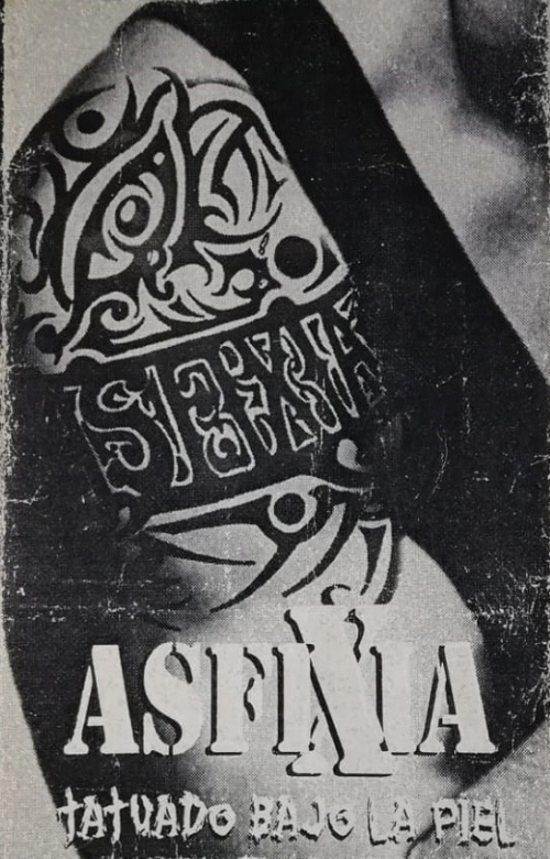 Asfixia (CR) : Tatuado Bajo la Piel